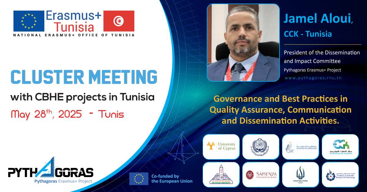 pythagoras_eu's tweet photo. ✅ At the #CBHE Project #Cluster Meeting in Tunisia, organized by the #Erasmus+ Tunisia Office on Wednesday, May 28, 2025, Mr. Jamel Aloui, will share concrete examples of best practices in communication and dissemination, using the #Pythagoras project as a case study. https://t.co/zHqGjJN37Q