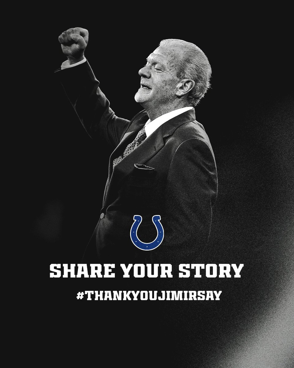 We'd love to hear and see your love for the boss.

Use #ThankYouJimIrsay to share your memories.

We're collecting them for colts.com/JimIrsay 💙