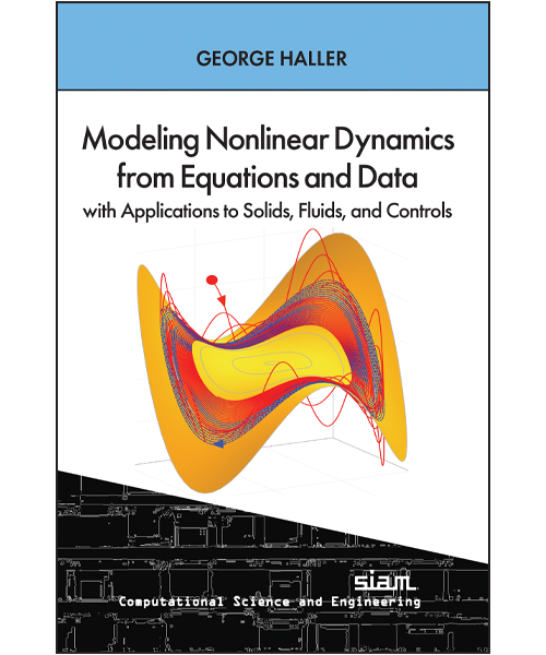 Check out a new SIAM book, Modeling Nonlinear Dynamics from Equations and Data—with Applications to Solids, Fluids, and Controls, by George Haller! #SIAMBooks

For more information and to order: epubs.siam.org/doi/10.1137/1.…