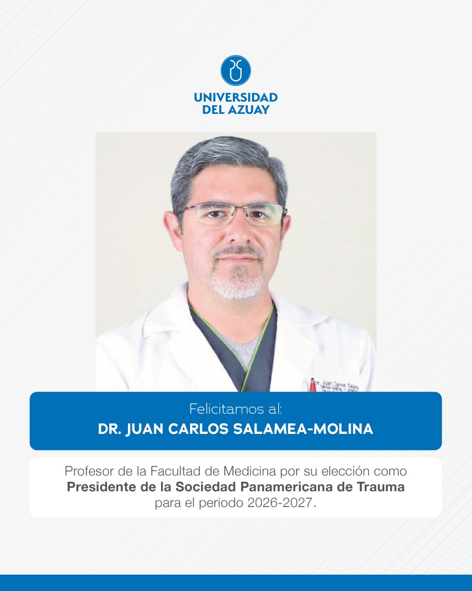 UniversidaddelAzuay (@uazuay) on Twitter photo #LogrosUDA 🌎 | Felicitamos al Dr. Juan Carlos Salamea-Molina, por su elección como Presidente de la Sociedad Panamericana de Trauma para el periodo 2026-2027.
👏 Es un orgullo que nuestra comunidad siga creciendo #AlaAlturadelMundo. #LogrosUDA 🌎 | Felicitamos al Dr. Juan Carlos Salamea-Molina, por su elección como Presidente de la Sociedad Panamericana de Trauma para el periodo 2026-2027.
👏 Es un orgullo que nuestra comunidad siga creciendo #AlaAlturadelMundo.