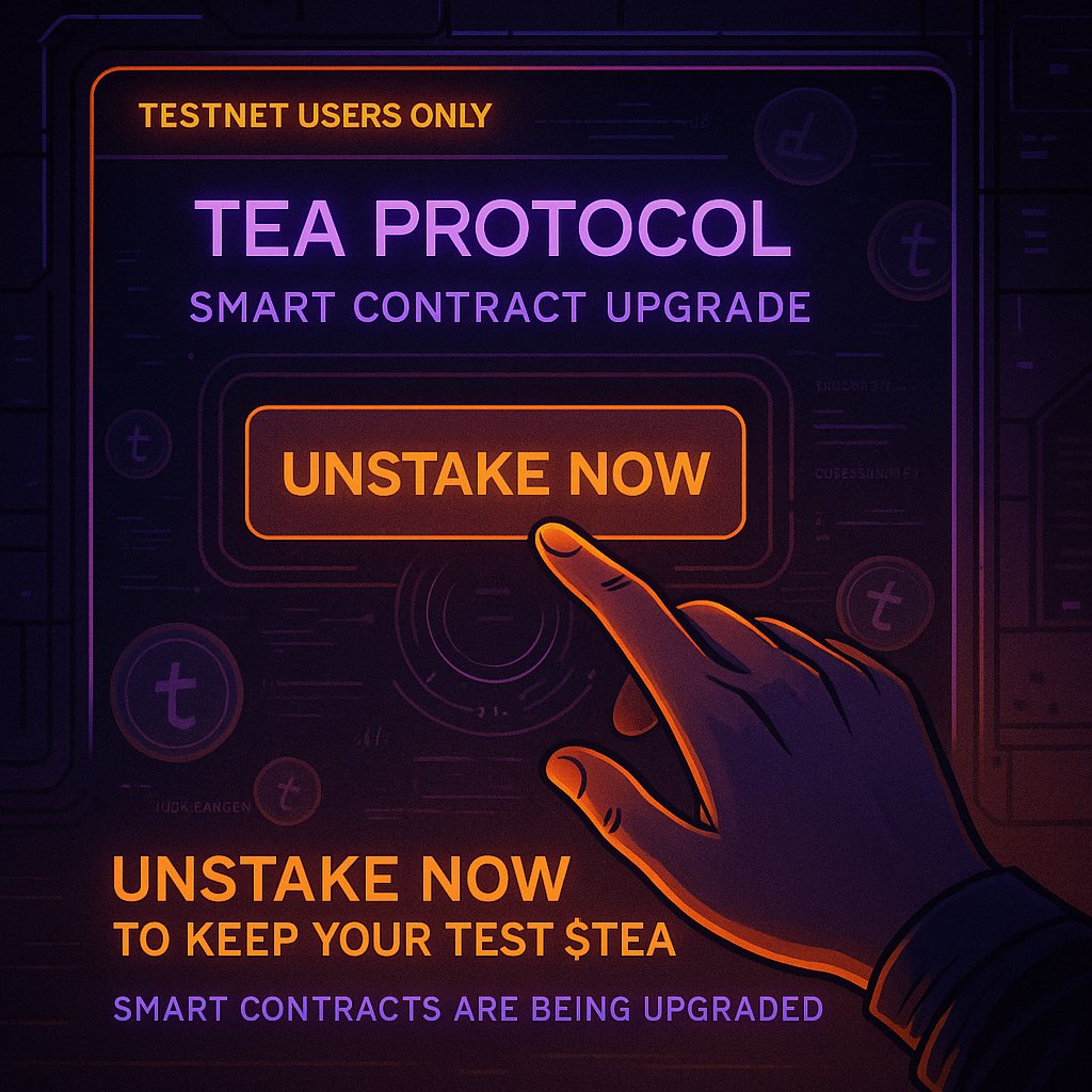 📢 Testnet Users — Action Required!

Unstake your Test $TEA in the next 24 hours.

We’re now enabling package staking on testnet.
To prepare for this upgrade, please unstake now to keep your Test $TEA.

Test $TEA doesn't have value.  

Like, Comment, and Follow for updates.
