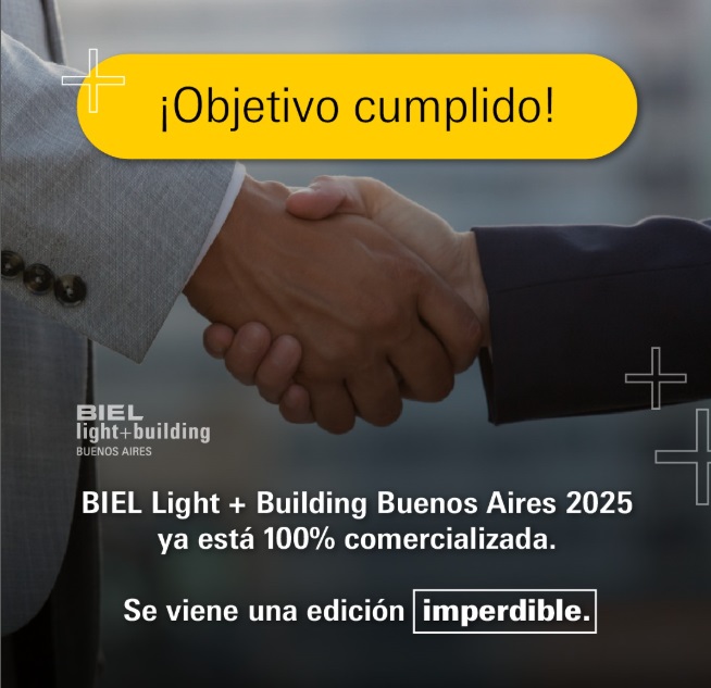 BIEL Light+building
🎯 Objetivo cumplido: ¡edición 2025, 100% comercializada!
Más de 200 marcas líderes ya confirmaron su presencia en el evento más esperado del sector eléctrico, electrónico y luminotécnico.
📍 La Rural, Predio Ferial de Bs As
📅 22 al 25 de octubre de 2025
