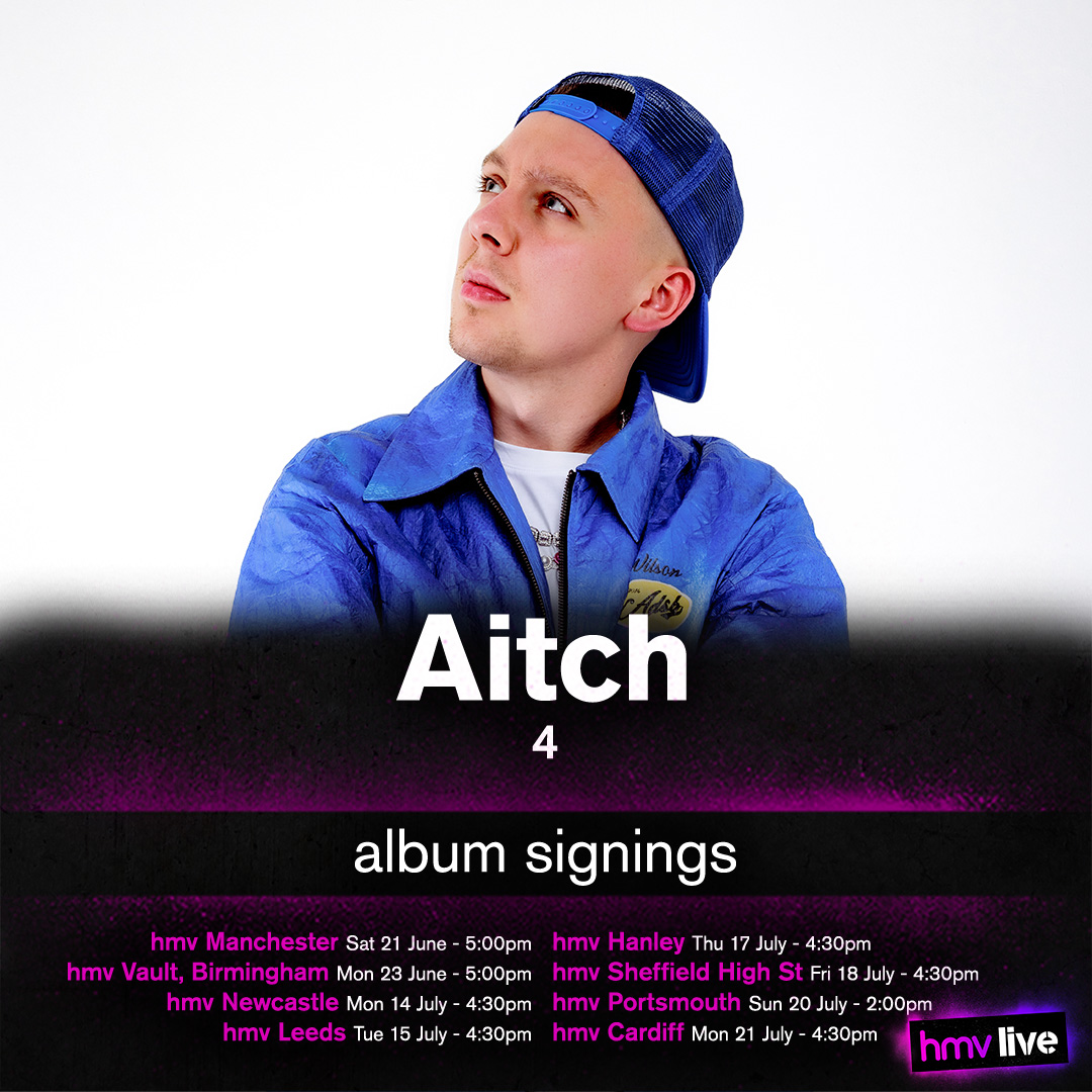 NEW DATES ADDED!

Due to huge demand, we're adding another SIX album signings with <a href="/OfficialAitch/">Aitch</a> this July!

Pre-order now to secure your place: ow.ly/Ul0O50VOqnN

#hmvLive