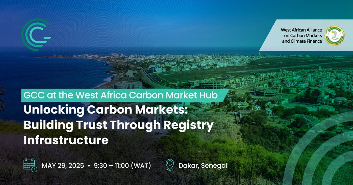 📢 GCC at West Africa Carbon Market Hub

🔓 Unlocking Carbon Markets: Building Trust Through Registry Infrastructure
🗓️ 29 May, 2025
🕘9:30–11:00 (WAT)
📍 Dakar, Senegal

We look forward to an engaging discussion that strengthens collaborative #ClimateAction across the region.
