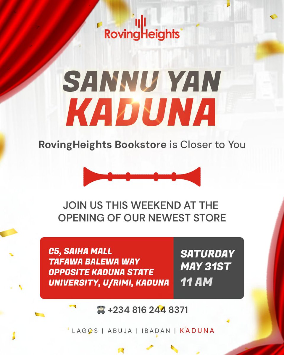 KADUNA, GET READY!

RovingHeights is opening THIS SATURDAY and you’re warmly invited to our grand opening!

Date: Saturday, May 31st
Time: 11 AM
Venue: C5, Saiha Mall, Tafawa Balewa Way (Opp. KASU, U/Rimi)

Let’s celebrate together—with books, laughter, and shared joy.
Don’t miss
