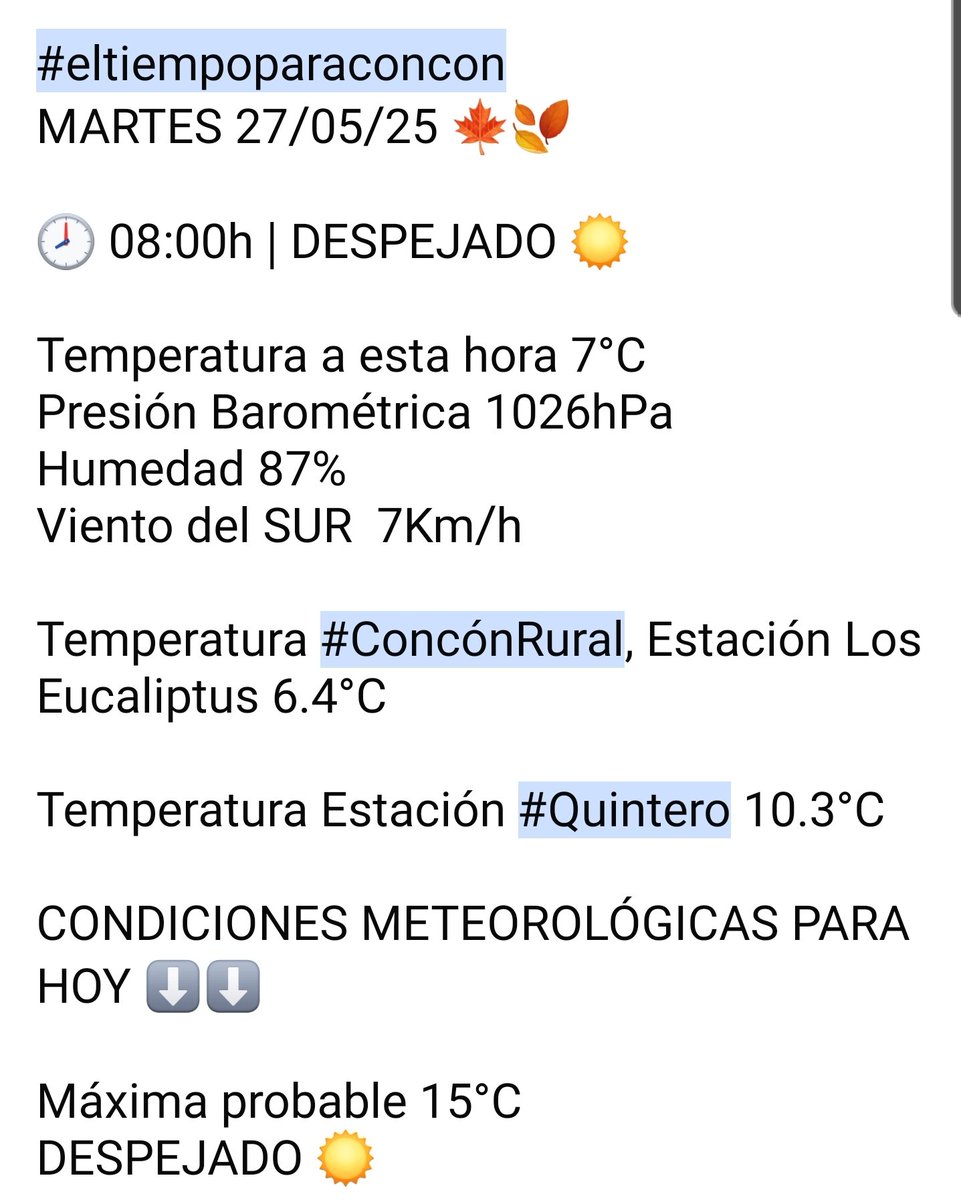 meteoconcon's tweet photo. #eltiempoparaconcon 
MARTES 27/05/25 🍁🍂
🕗 08:00h | DESPEJADO ☀️ 

@RedMeteoA @alertaconcon @vvanesaug @Sepulinares @Off_Valpo @davidurra7  @gcodinad @Meteo_Wave @meteoredcl @AleVargas1972 @QuilpueMeteo @EspinosaMeteo @AlonsoNeiraS @twittcafechile @verosalaberry
@Tiltiliano https://t.co/UtgSQ1tCFP