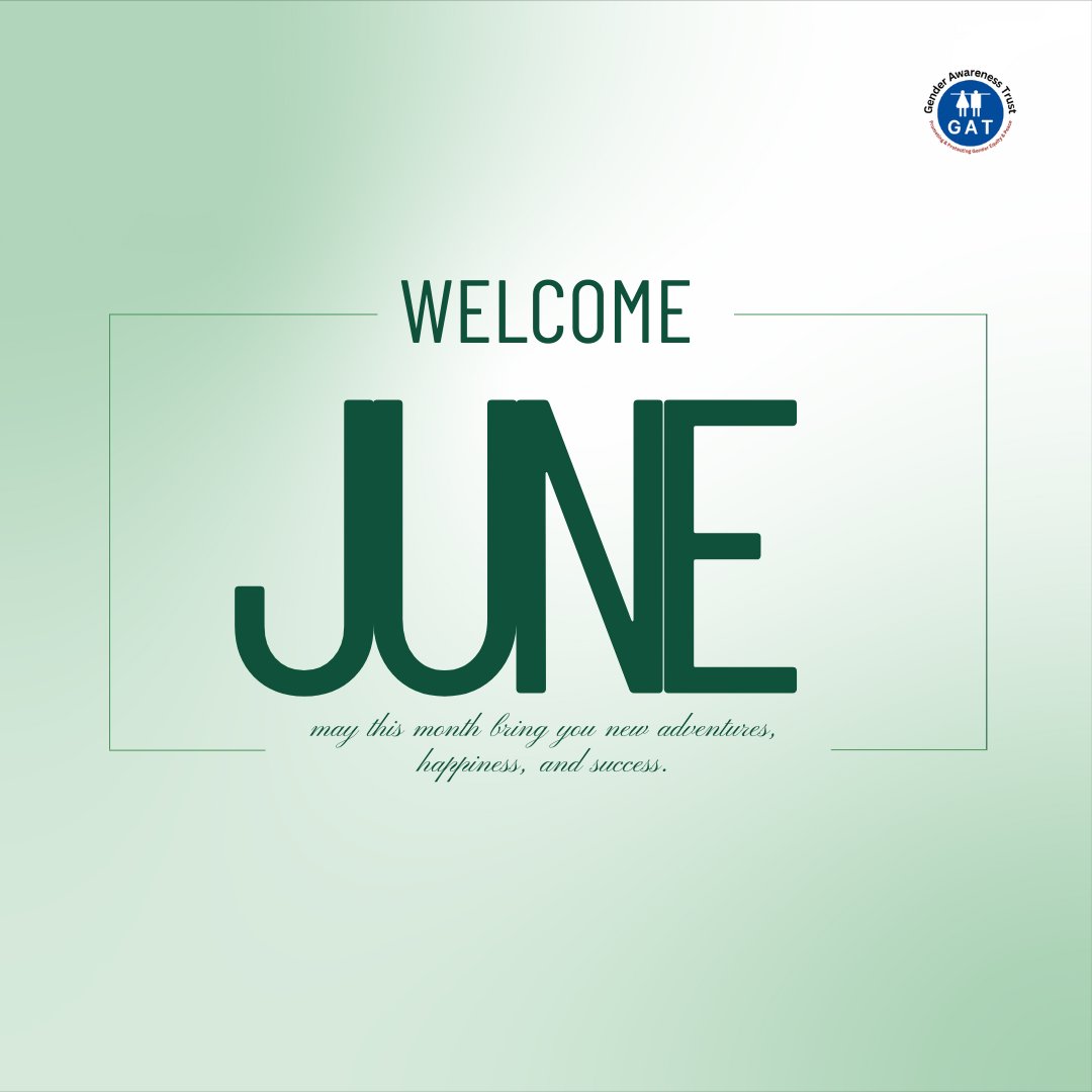 From all of us at Gender Awareness Trust (GAT), we wish you a month filled with purpose, progress, and positivity.

May June bring new energy to your dreams and fresh momentum to the causes that matter. Here’s to growth, impact, and hope.

#HappyNewMonth #GAT #PurposeDriven