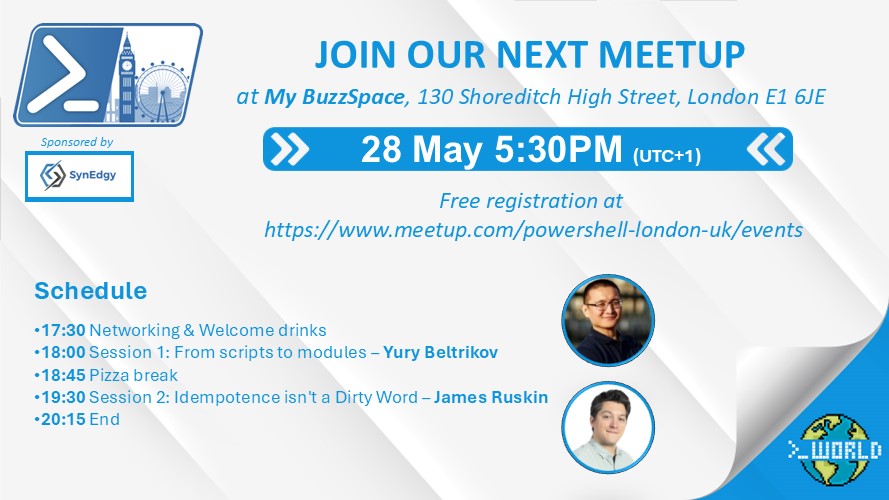 London PowerShell UG (@lonpsug) on Twitter photo 🗓 TOMORROW – PowerShell London Meetup!
📍 My BuzzSpace, Shoreditch – 5:30PM (UK time)
🍕 Talks, pizza & great company
🎤 <a href="/ybeltrikov/">Yury Beltrikov</a> – From Scripts to Modules
🎤 <a href="/jpruskin/">James Ruskin</a> – Idempotence isn’t a Dirty Word
🎟 Free reg → meetup.com/powershell-lon…
#PowerShell #DevOps #Automation 🗓 TOMORROW – PowerShell London Meetup!
📍 My BuzzSpace, Shoreditch – 5:30PM (UK time)
🍕 Talks, pizza & great company
🎤 <a href="/ybeltrikov/">Yury Beltrikov</a> – From Scripts to Modules
🎤 <a href="/jpruskin/">James Ruskin</a> – Idempotence isn’t a Dirty Word
🎟 Free reg → meetup.com/powershell-lon…
#PowerShell #DevOps #Automation