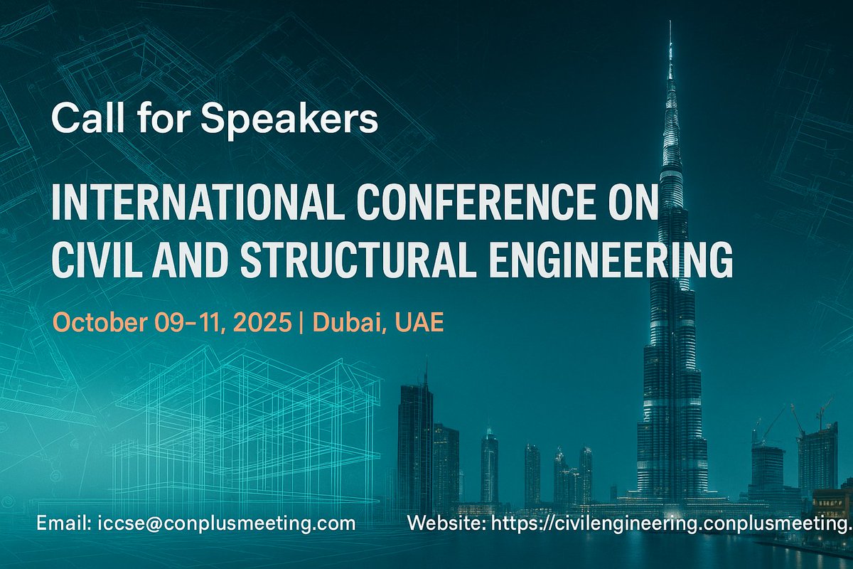 iccse2025 (@iccse2025) on Twitter photo 🚨 Call for Speakers – ICCSE 2025
Join the global stage in Dubai | Oct 09–11, 2025 Present your research, shape the future of civil & structural engineering!
Submit Abstract: civilengineering.conplusmeeting.com/submit-abstract
Registration: civilengineering.conplusmeeting.com/register #Engineering #ai 🚨 Call for Speakers – ICCSE 2025
Join the global stage in Dubai | Oct 09–11, 2025 Present your research, shape the future of civil & structural engineering!
Submit Abstract: civilengineering.conplusmeeting.com/submit-abstract
Registration: civilengineering.conplusmeeting.com/register #Engineering #ai