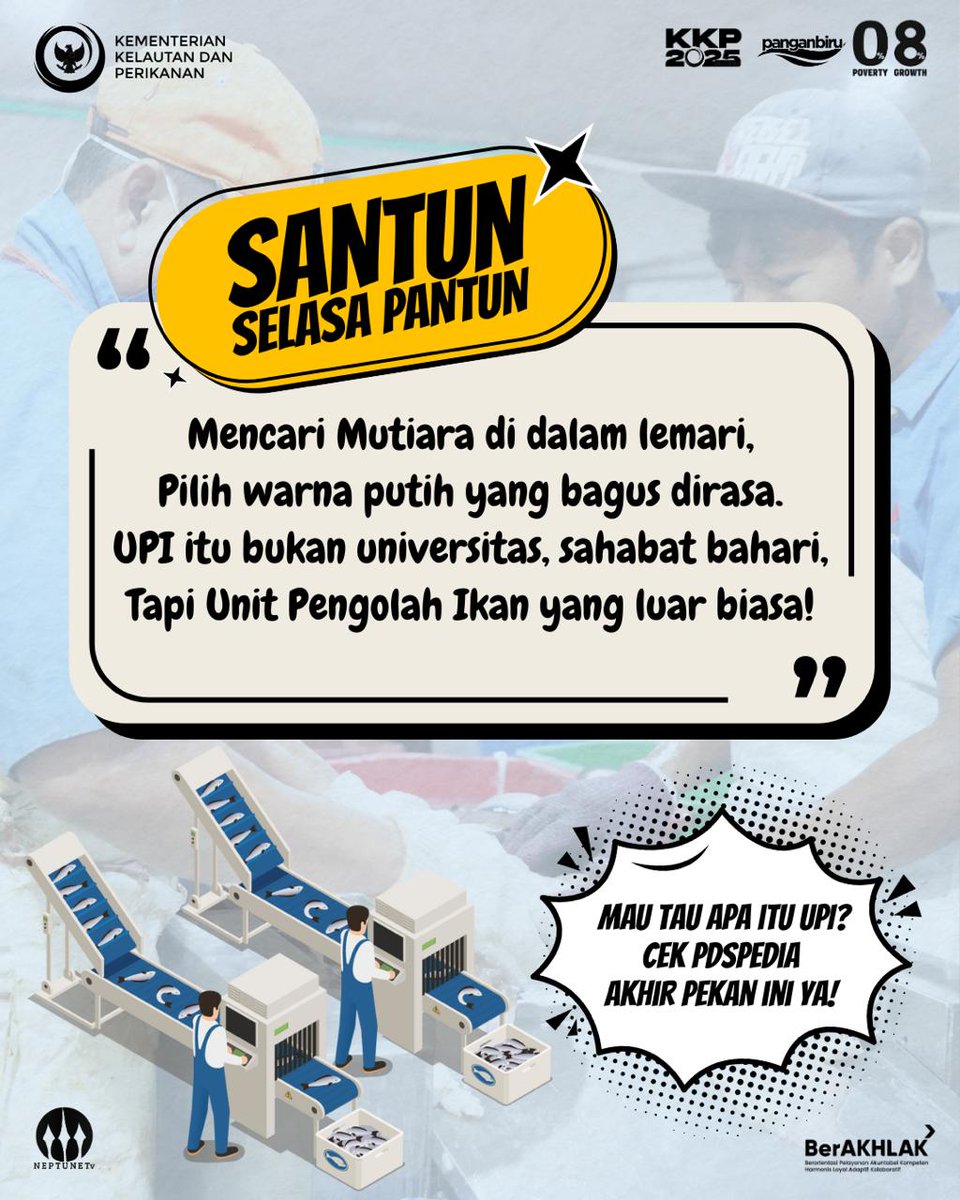 #Sahabatbahari
UPI, Unit Pengolah Ikan, bukan nama Kampus apalagi nama Warmindo tapi tempat di mana ikan berubah jadi nilai tambah luar biasa.

Mau tahu lebih dalam tentang UPI?
Tungguin PDSPedia akhir pekan ini, rek... jangan sampe ketinggalan kawruh.

#SantunSelasaPantun