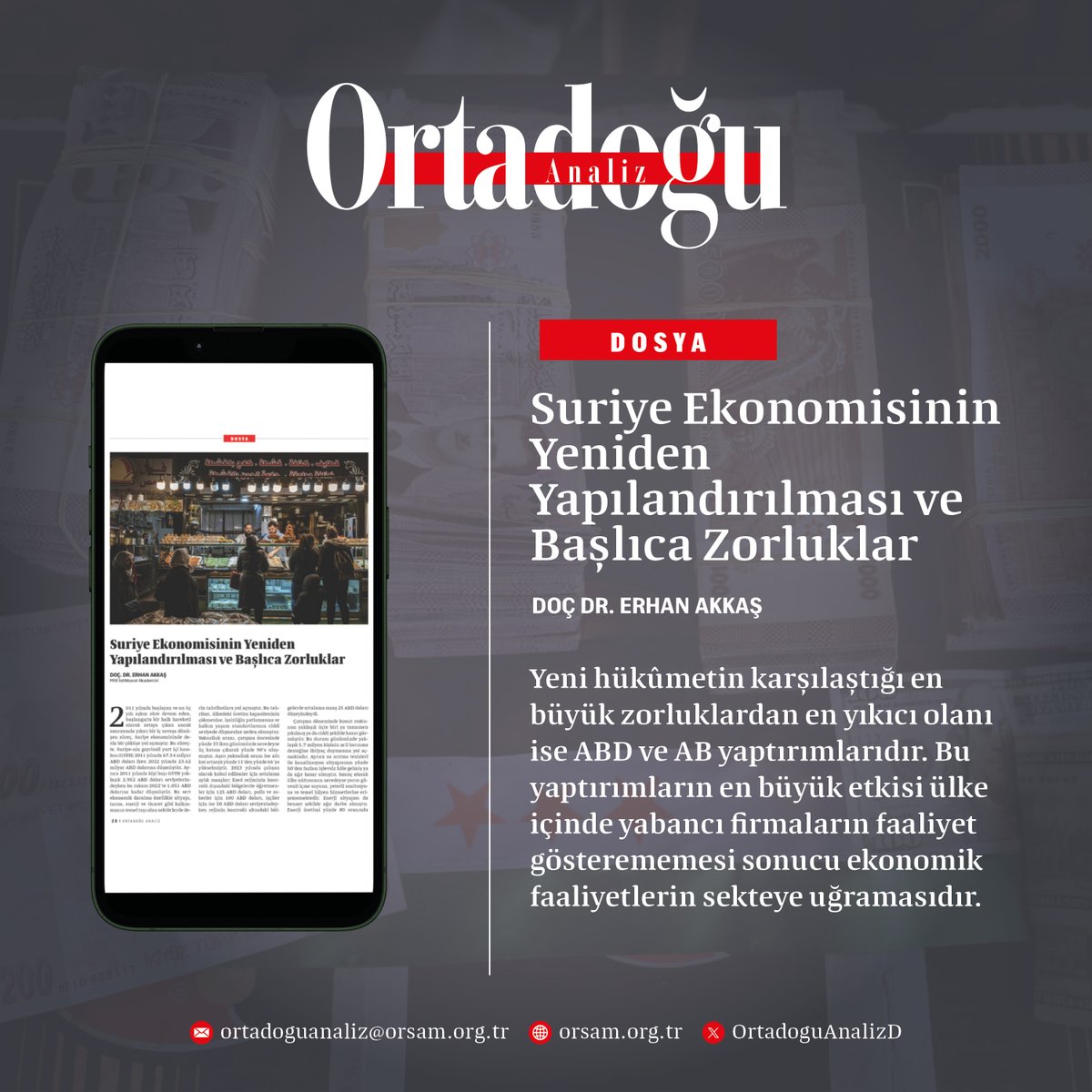 📁Suriye Ekonomisinin Yeniden Yapılandırılması ve Başlıca Zorluklar

📌Yeni hükûmetin karşılaştığı en büyük zorluklardan en yıkıcı olanı ise ABD ve AB yaptırımlarıdır. Bu yaptırımların en büyük etkisi ülke içinde yabancı firmaların faaliyet gösterememesi sonucu ekonomik