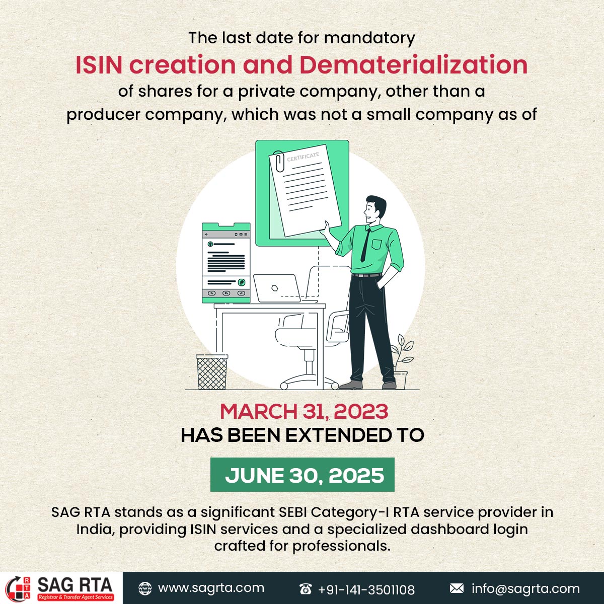 sag_rta's tweet image. Deadline Reminder!
The mandatory ISIN creation and share dematerialization deadline for eligible private companies has now been extended to June 30, 2025.
Get more: bit.ly/3UwkjF9
#ISIN #Dematerialization #ComplianceUpdate #PrivateCompanies #rta #sagrta #rtaagent
