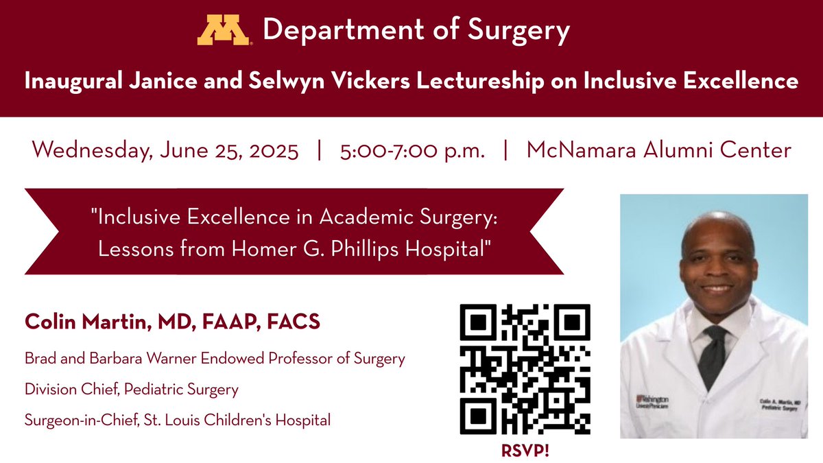 UMN Surgery (@umnsurgery) on Twitter photo #UMNSurgery's Inaugural Janice and Selwyn Vickers Lectureship on Inclusive Excellence is happening Wednesday, June 25!
We’re honored to welcome Dr. Colin Martin from <a href="/WashUSurgery/">WashU Medicine Department of Surgery</a> as this year’s featured speaker.
Register today ➡️ z.umn.edu/ah06 #UMNSurgery's Inaugural Janice and Selwyn Vickers Lectureship on Inclusive Excellence is happening Wednesday, June 25!
We’re honored to welcome Dr. Colin Martin from <a href="/WashUSurgery/">WashU Medicine Department of Surgery</a> as this year’s featured speaker.
Register today ➡️ z.umn.edu/ah06