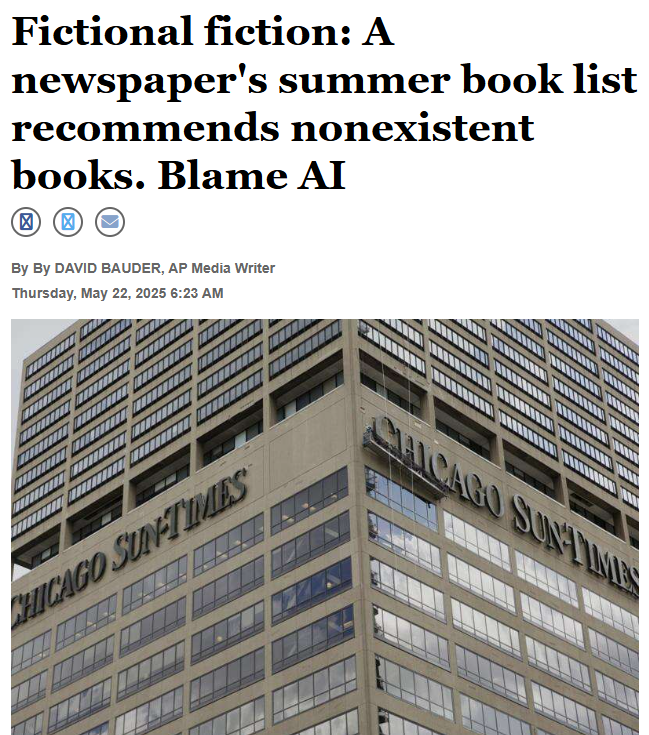 eva_s_boris's tweet image. Oh man... The content distributor #KingFeatures says it has fired a writer who used #AI to produce a #story on summer reading suggestions that contained books that didn't exist.
tinyurl.com/4h7ctnnj
#FactChecking #SummerReading #JournalismEthics