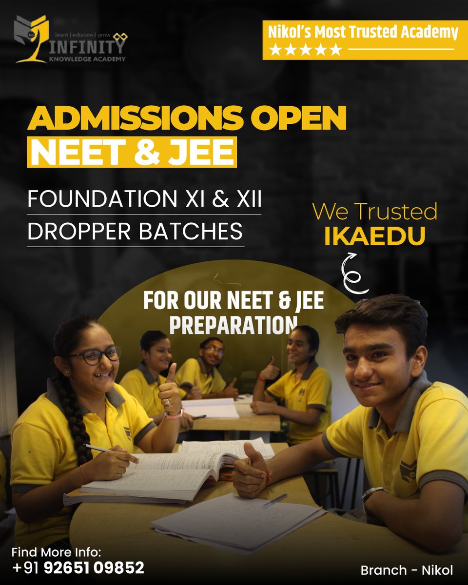 ikaeduacademy's tweet image. INFINITY KNOWLEDGE ACADEMY
Nikol’s Most Trusted Academy

ADMISSIONS OPEN
NEET &amp;amp; JEE Coaching
✔ Foundation Courses – XI &amp;amp; XII
✔ Dropper Batches Available

📞 Call Now: +91 92651 09852
🌐 ikaedu.co.in
📍 Branch: Nikol

#InfinityKnowledgeAcademy #NikolAcademy