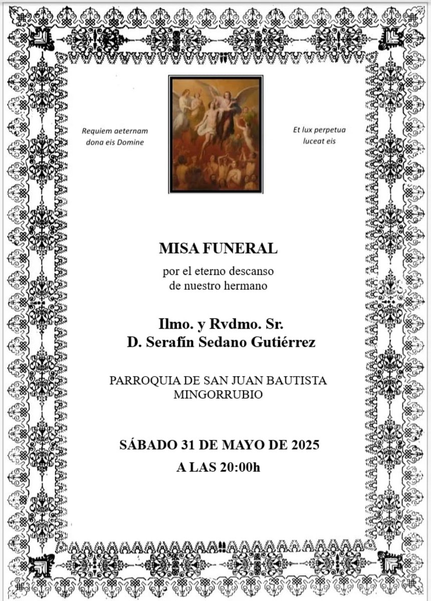 Os informamos de que el sábado 31 de mayo se oficiará la misa funeral por el eterno descanso de don Serafín, a las 20h., en la Iglesia San Juan Bautista de Mingorrubio. D.E.P. elpardo.net/2022/10/10/ent… #ElPardo #Mingorrubio