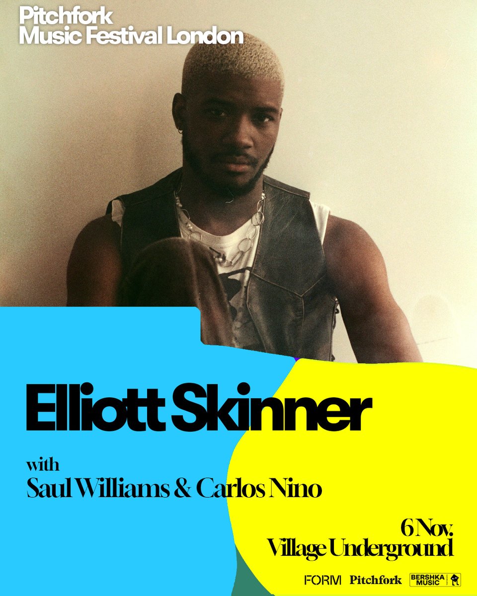 Thursday 6 November

Village Underground, London

Saul Williams meets Carlos Niño &amp; friends
Elliott Skinner

Full details at pitchforklondon.com