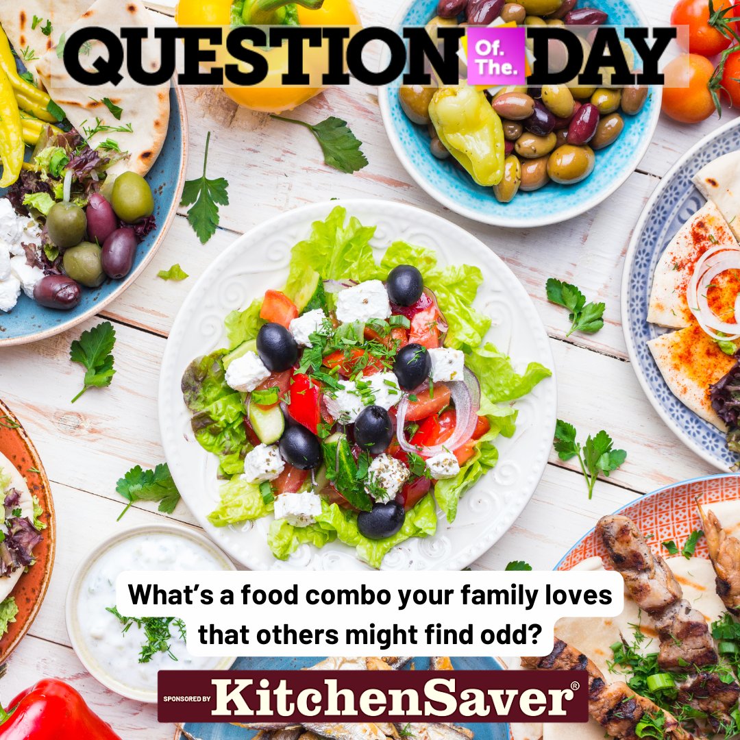 QUESTION OF THE DAY: What’s a food combo your family loves that others might find odd?

Comment your answer below!!