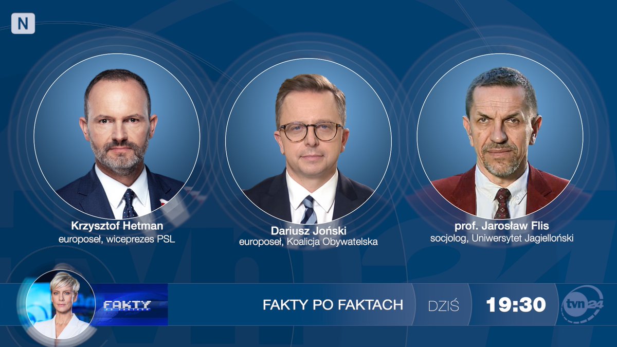 Fakty po Faktach (@faktypofaktach) on Twitter photo W dzisiejszych <a href="/faktypofaktach/">Fakty po Faktach</a> gośćmi Anity Werner będą: Krzysztof Hetman <a href="/Hetman_K/">Krzysztof Hetman</a> z <a href="/nowePSL/">🍀 PSL</a> i Dariusz Joński <a href="/Dariusz_Jonski/">Dariusz Joński MEP🇵🇱🇪🇺</a> z <a href="/ko_klub/">Koalicja Obywatelska 🇵🇱✌️</a> oraz prof. Jarosław Flis <a href="/FlisJarek/">Jarosław Flis</a> - socjolog z Uniwersytetu Jagiellońskiego. Zapraszamy o godz. 19.30 do <a href="/tvn24/">tvn24</a>. W dzisiejszych <a href="/faktypofaktach/">Fakty po Faktach</a> gośćmi Anity Werner będą: Krzysztof Hetman <a href="/Hetman_K/">Krzysztof Hetman</a> z <a href="/nowePSL/">🍀 PSL</a> i Dariusz Joński <a href="/Dariusz_Jonski/">Dariusz Joński MEP🇵🇱🇪🇺</a> z <a href="/ko_klub/">Koalicja Obywatelska 🇵🇱✌️</a> oraz prof. Jarosław Flis <a href="/FlisJarek/">Jarosław Flis</a> - socjolog z Uniwersytetu Jagiellońskiego. Zapraszamy o godz. 19.30 do <a href="/tvn24/">tvn24</a>.