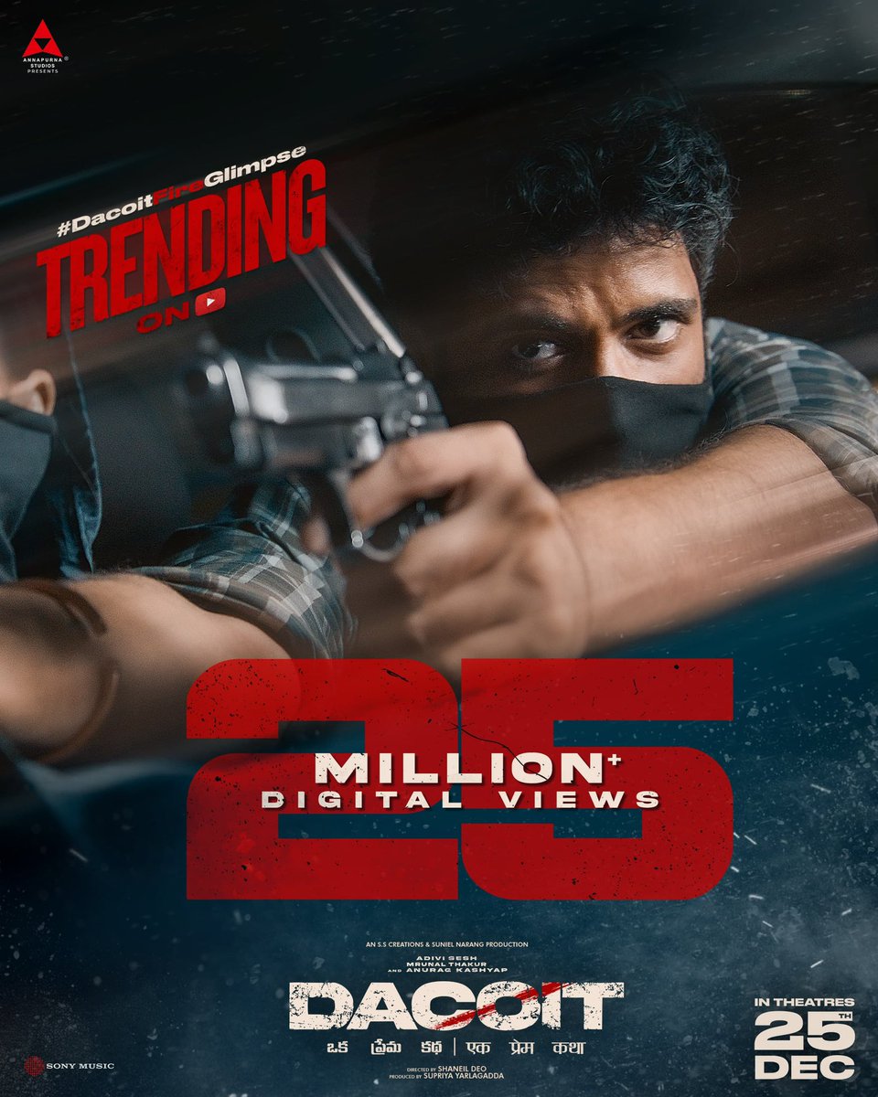 Gyaani_official's tweet photo. EX-hilarating response 💥💥❤🔥
#DACOITFire trending on YouTube with 25 MILLION+ DIGITAL VIEWS 🔥
Telugu - https://t.co/nS4R785eQS
Hindi - https://t.co/utnRsmyQRW
#DACOIT IN CINEMAS WORLDWIDE ON DECEMBER 25th 💥
#DacoitFromDec25th
@AdiviSesh @mrunal0801 @anuragkashyap72 https://t.co/jUpWOWSAY3