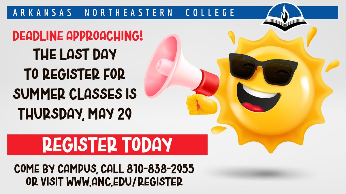 🚨 Final call! Summer registration at ANC ends THURSDAY, May 29!
📍Come by campus
📞Call 870-838-2955
🌐Visit anc.edu/register
Don’t wait—secure your spot now! #BeASun