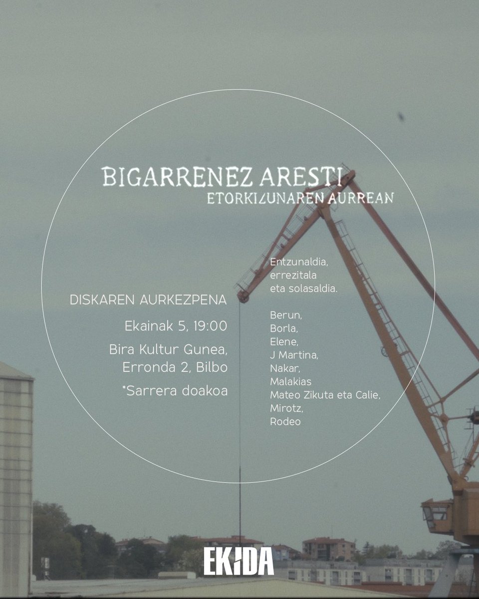EKIDA (@ekidatzen) on Twitter photo Badator ยซBigarrenez Aresti etorkizunaren aurreanยป diskoa.
Hainbat artistek Gabriel Arestiren poemetan oinarrituta egindako bederatzi kantekin osatu dugu diskoa.
Datorren ostegunean, ekainaren 5ean, aurkeztuko dugu Bilbon.
๐ <a href="/BIRA_Kultura/">BIRA Kultur Gunea</a>
โฐ 19:00
Ez galdu! Badator ยซBigarrenez Aresti etorkizunaren aurreanยป diskoa.
Hainbat artistek Gabriel Arestiren poemetan oinarrituta egindako bederatzi kantekin osatu dugu diskoa.
Datorren ostegunean, ekainaren 5ean, aurkeztuko dugu Bilbon.
๐ <a href="/BIRA_Kultura/">BIRA Kultur Gunea</a>
โฐ 19:00
Ez galdu!
