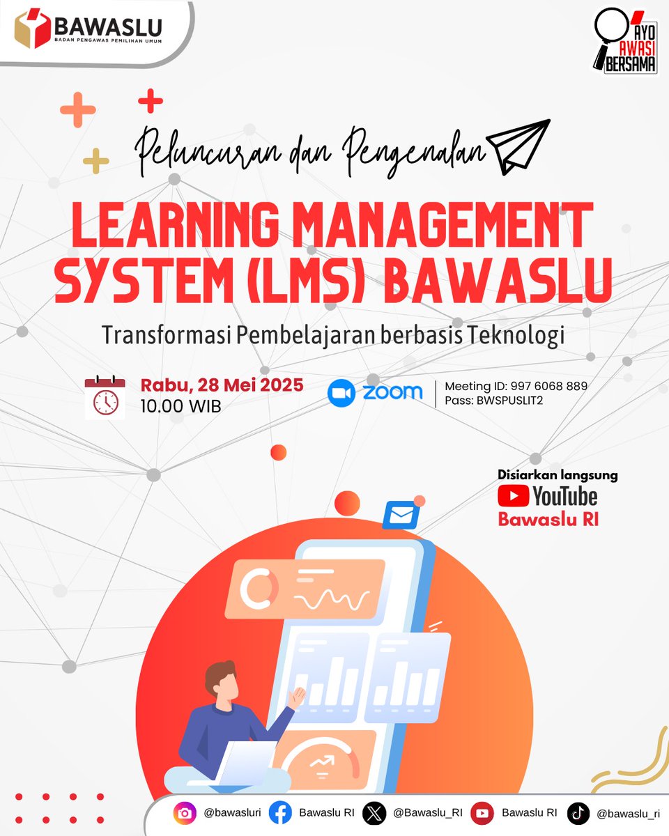 #SahabatBawaslu, saksikan peluncuran dan pengenalan Learning Management System Bawaslu secara streaming mll kanal YouTube Bawaslu, Rabu, 28 Mei 2025.