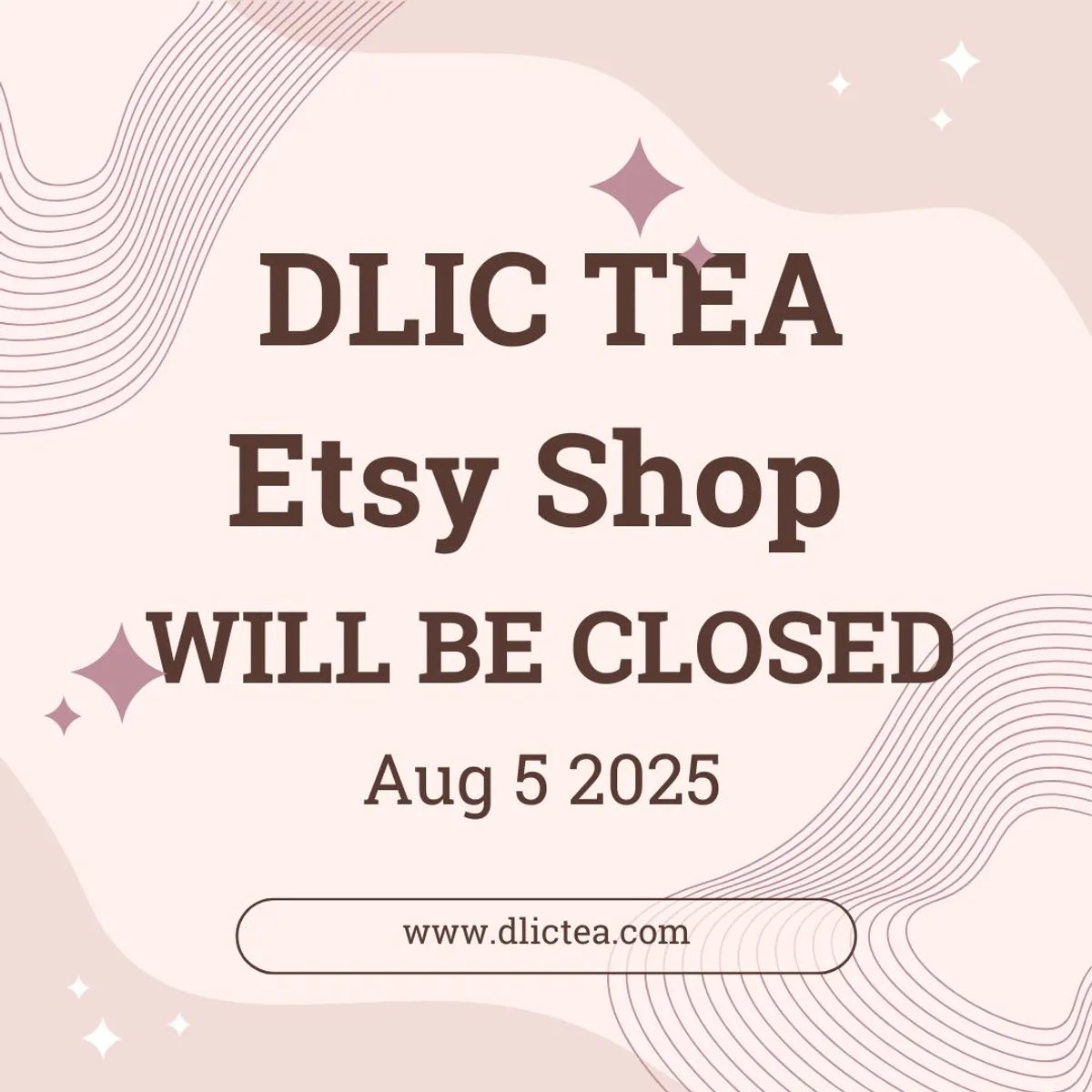 DlicTea's tweet photo. Etsy will be closing its platform to sellers based in Taiwan on Aug 5th 2025, which means we will no longer be able to serve you through our Etsy store.

To continue providing you with the best service and products, You can now shop all our items directly through our site. https://t.co/C0zA7Aazzq