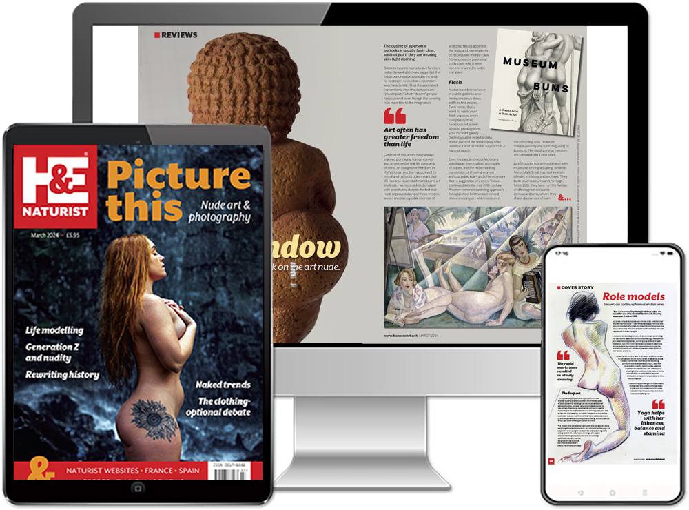 Enjoy naturism your way. Subscribe to H&amp;E and choose how you read – print edition, or digital on the move: henaturist.net/subscribe