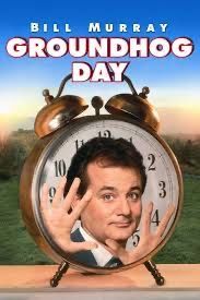 Groundhog Day II. Same movie…just re-released. #NoOneWillKnow