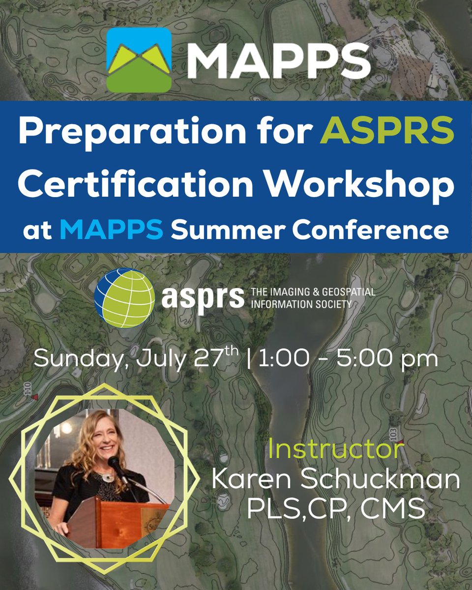 Ready to get ASPRS Certified? 🚀 The MAPPS Summer Conference offers a Certification Workshop on July 27th with Karen Schuckman! Deepen your knowledge &amp; understand the certification process. $350 includes the Welcome Reception! Register: my.asprs.org/MAPPS0725 #ASPRS #MAPPS