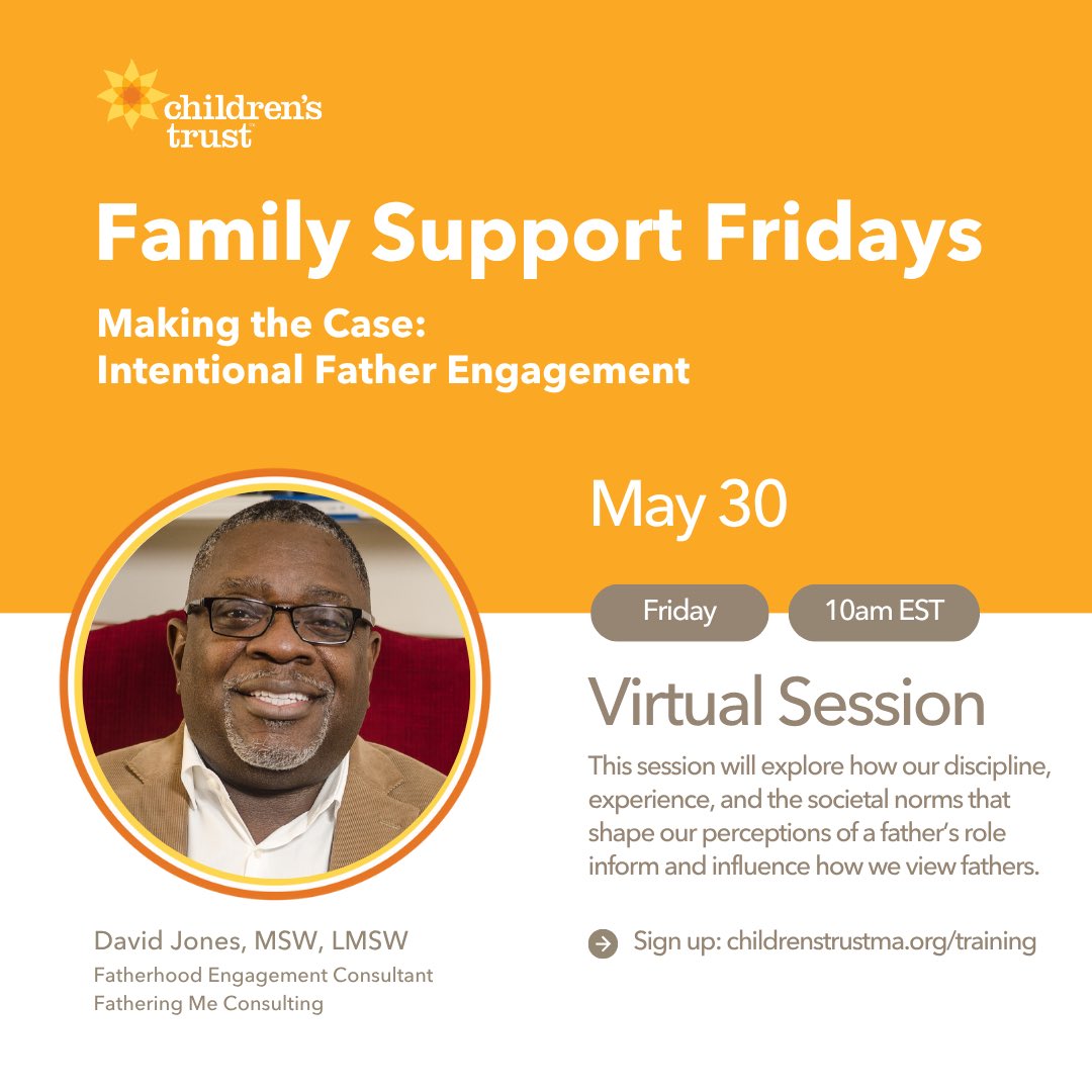 Explore how intentional conversations and inclusive practices can transform your approach to working with fathers in this upcoming Family Support Fridays session: Making the Case: Intentional Father Engagement.

🗓️ Friday, May 30 (Virtual)
🔗 childrenstrustma.org/training