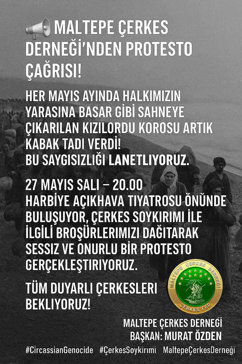 Circassianology's tweet photo. Maltepe Çerkes Derneği çağrısına uyuyoruz. Bu akşam 27 Mayıs Salı, 20:00'de – Harbiye Açıkhava Tiyatrosu önünde buluşuyoruz!
Her yıl aynı yaraya saygısızca dokunan Kızılordu Korosu’nu protesto ediyoruz.
#FreeCircassia #ÖzgürBirleşikBağımsızÇerkesya
#ÇerkesSoykırımıDevamEdiyor
#CircassianGenocide #ÇerkesSoykırımı #KızılOrduyaHayır