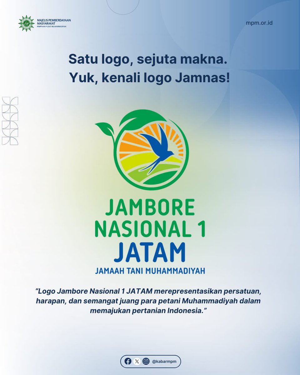 𝐒𝐚𝐭𝐮 𝐋𝐨𝐠𝐨, 𝐒𝐞𝐣𝐮𝐭𝐚 𝐌𝐚𝐤𝐧𝐚✨ 𝐘𝐮𝐤, 𝐊𝐞𝐧𝐚𝐥𝐢 𝐋𝐨𝐠𝐨  𝐉𝐀𝐌𝐍𝐀𝐒❗ Logo Jambore Nasional 1 JATAM mempresentasikan persatuan,  harapan, dan semangat juang para petani Muhammadiyah dalam memajukan  pertanian Indonesia. #KabarMPM ..., image size:960x1200
