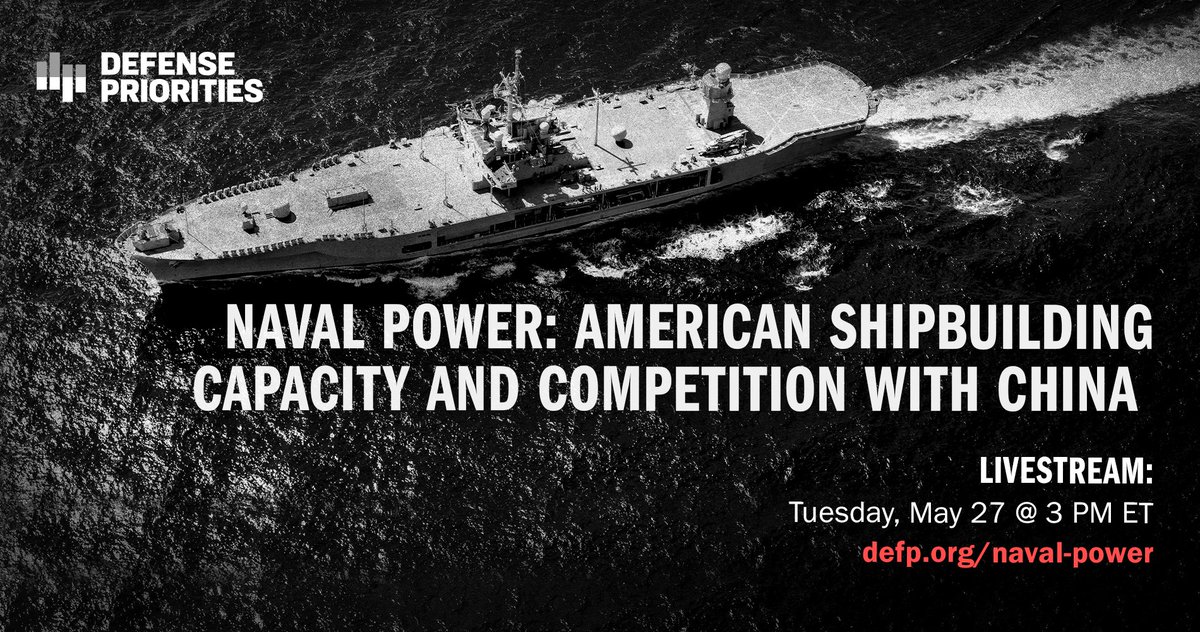 Defense Priorities (@defpriorities) on Twitter photo Join us this afternoon at 3 PM ET for an important discussion examining the American shipbuilding industry and naval competition with China.
Our panel includes <a href="/lylegoldstein/">Lyle Goldstein</a>, T. X. Hammes, Russell Rumbaugh, and moderated by <a href="/jekavanagh/">Jennifer Kavanagh</a>. Join us this afternoon at 3 PM ET for an important discussion examining the American shipbuilding industry and naval competition with China.
Our panel includes <a href="/lylegoldstein/">Lyle Goldstein</a>, T. X. Hammes, Russell Rumbaugh, and moderated by <a href="/jekavanagh/">Jennifer Kavanagh</a>.