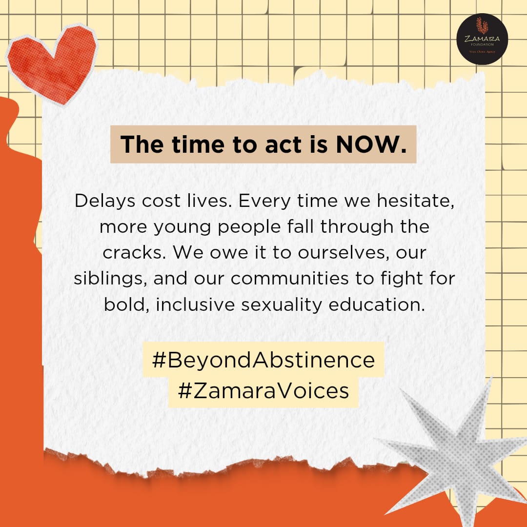 Every hesitation means more youth fall through the cracks. It's time to demand bold, inclusive sexuality education for all!
#BeyondAbstinence #ZamaraVoices
<a href="/Zamara_fdn/">Zamara Foundation</a>