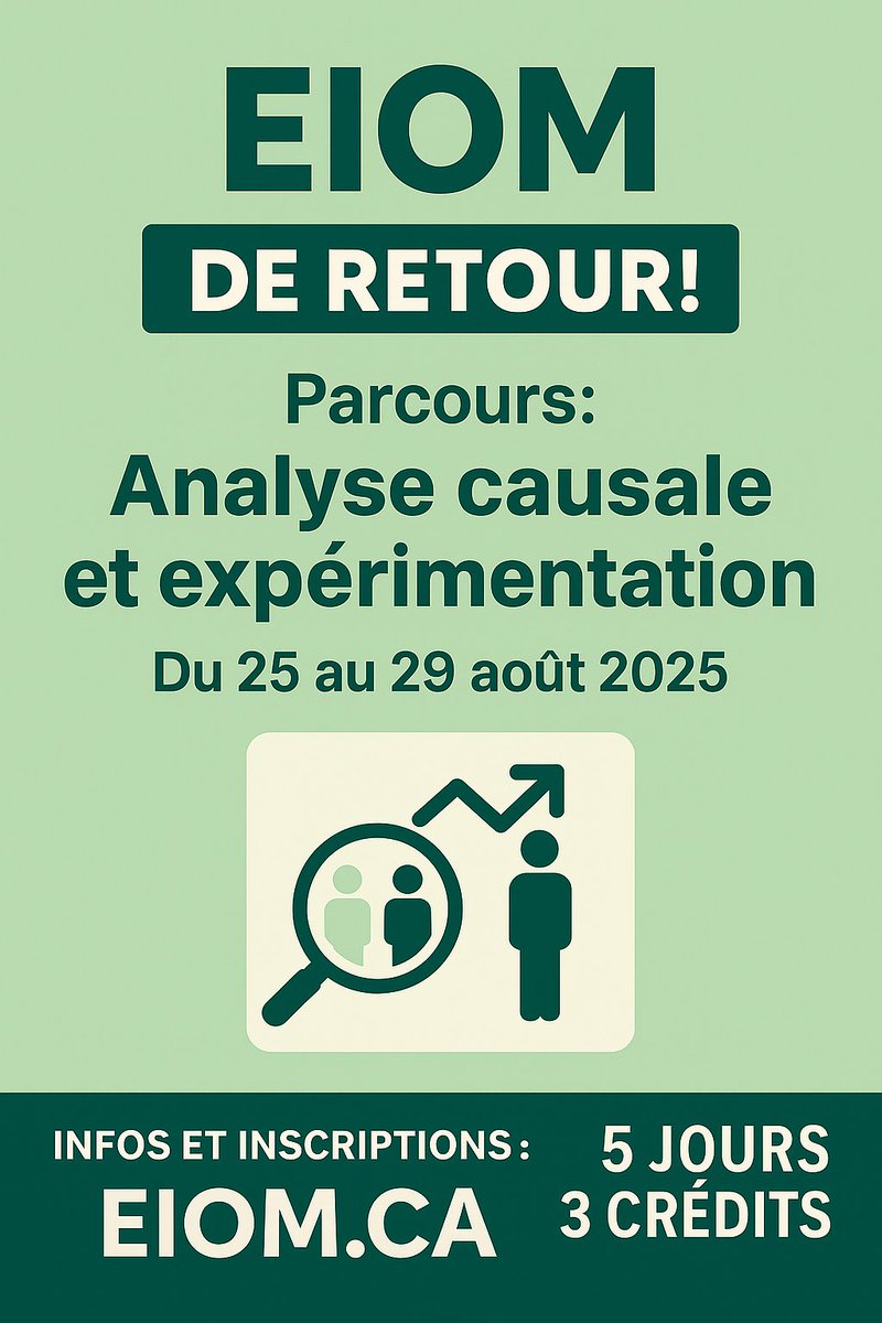 📣 Attention! Le parcours Analyse causale et expérimentation est de retour pour la 5e édition de l’EIOM!

🎓 5 jours, 3 crédits universitaires (ou sans crédit)
📍 Université Laval
📅 Du 25 au 29 août 2025
📌 Infos et inscription : eiom.ca
