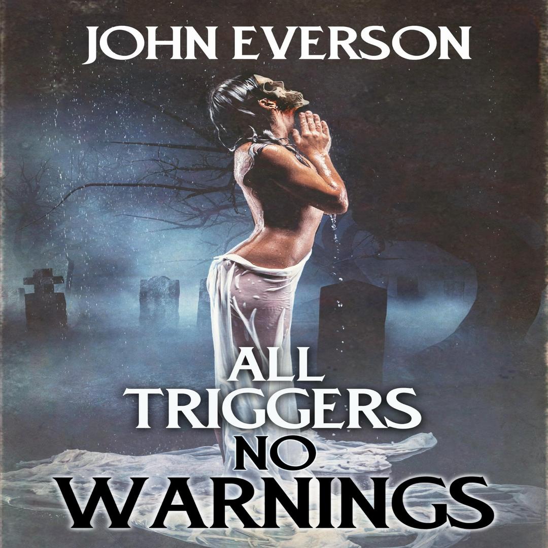 🚨 New horror alert!
 ALL TRIGGERS, NO WARNINGS by John Everson is here to wreck your brain in 18 twisted tales.
👻 99¢ or FREE w/ Kindle Unlimited
📖 Paperback: $19.99

Just because King dropped a book doesn't mean you should skip THIS one.
👉amazon.com/dp/B0F8RD24L5