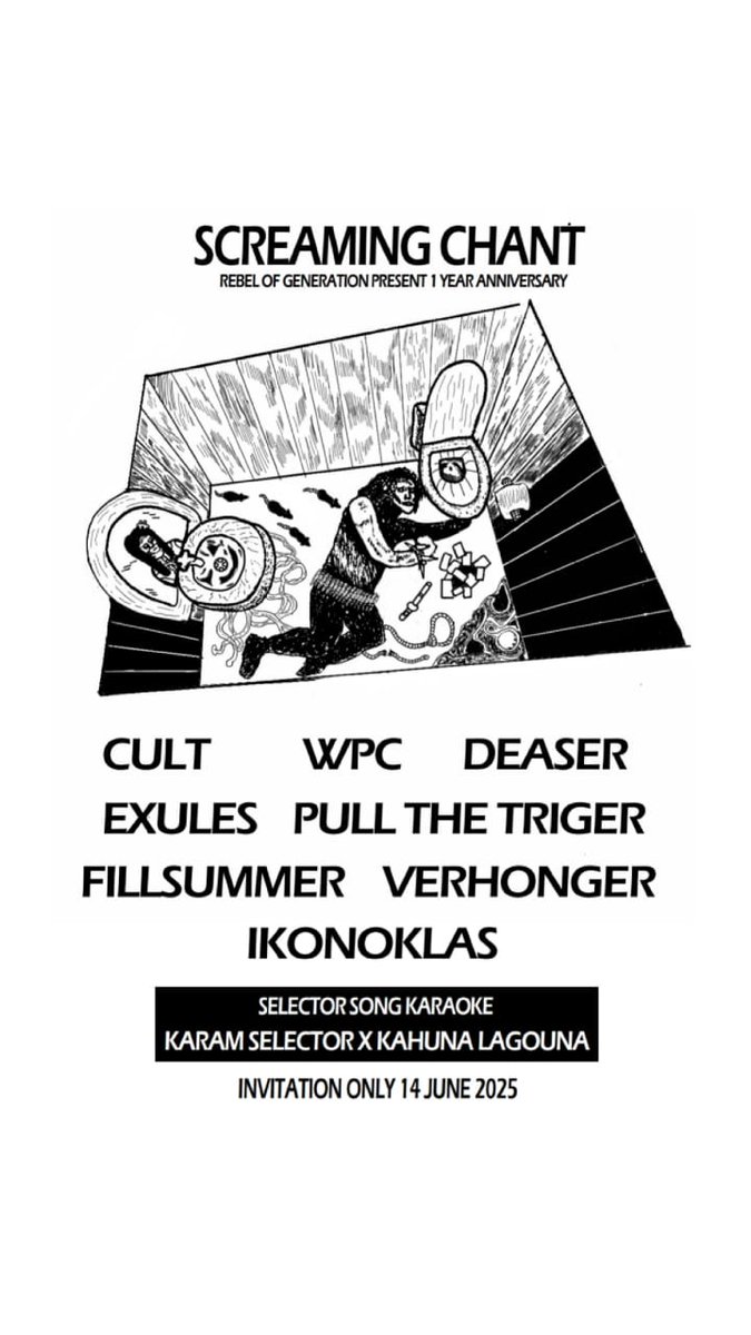 INVITATION ONLY LOL 🤪
Lineup :
@.wpc.oi 
@ikonoklascvlt 
@verhonger666 
@deaserpunk 
@.c.u.l.t.punk 
@filsummer.band 
@pttnosurrender 
@_exules ( FIRST SHOW ) 
.
Karaoke Spinning Selector : 
@kahunalagouna X @karamselector 
.
Date : 
14 Juni 2025 
18:00 - END 
INVITATION ONLY .