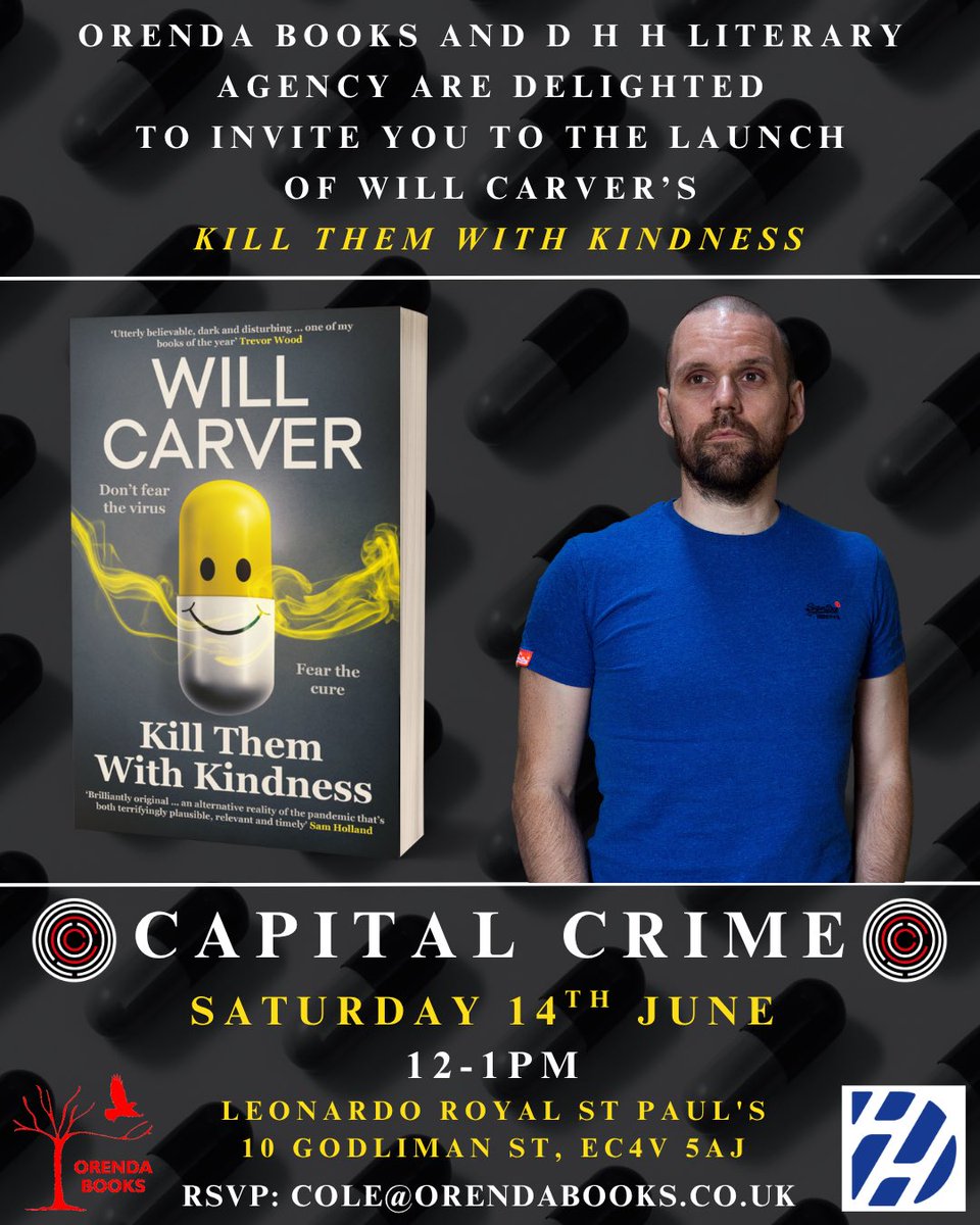 Will Carver (@will_carver) on Twitter photo Official London book launch for #KillThemWithKindess 💊🦠 to take place <a href="/CapitalCrime1/">Capital Crime</a> on 14th. Details below. Get involved and help celebrate. Official London book launch for #KillThemWithKindess 💊🦠 to take place <a href="/CapitalCrime1/">Capital Crime</a> on 14th. Details below. Get involved and help celebrate.
