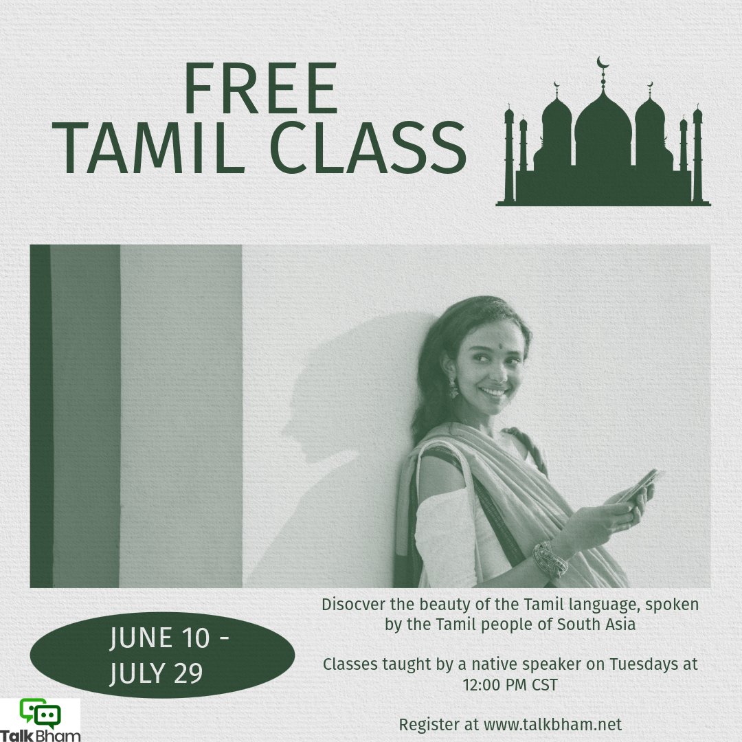 talkbhamnow's tweet image. Classes start next week! We are excited to offer a Beginner&apos;s Online English class, an Introduction to Public Speaking class, and a Beginner&apos;s Online Tamil class. Registration is still open, so be sure you sign up at talkbham.net!

#freeclass #learnenglish #learntamil