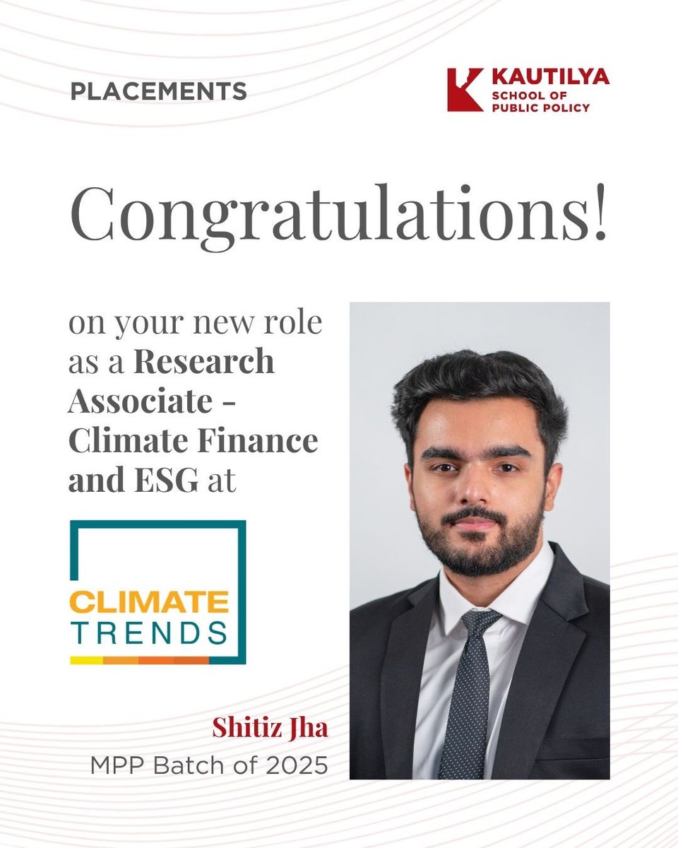 KautilyaSPP's tweet image. Congratulations to Shitiz Jha (MPP 2025) on joining Climate Trends as a Research Associate – Climate Finance and ESG!

Wishing him the very best as he works at the intersection of climate and finance.

#KSPP #MPP2025 #ClimateFinance #ESG #SustainabilityCareers #PolicyInAction…