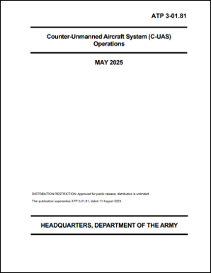 HOT!!! ATP 3-01.81, Counter-Unmanned Aircraft System (C-UAS) Operations (MAY25). ATP 3-01.81 provides operational considerations for defending against unmanned air threats in MDO. Slip on over to APD and download it at:

armypubs.army.mil/epubs/DR_pubs/…
📗