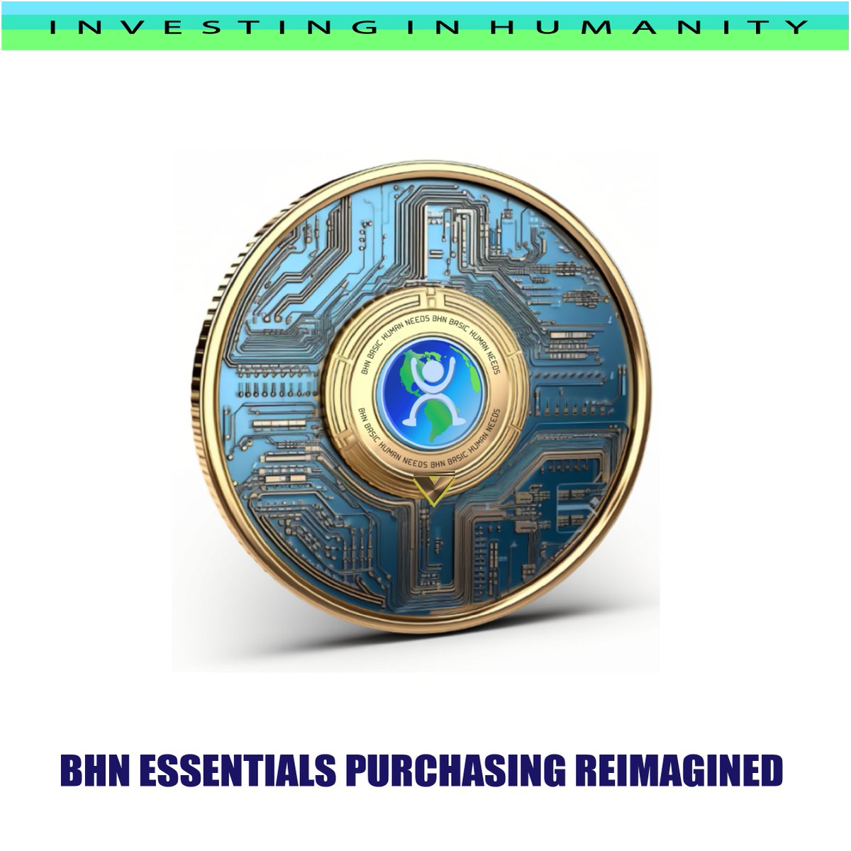 #BHN #Humanity #Essentials #ThePeople #CreativePurchasing #Crypto #DigitalCurrency #NFTs