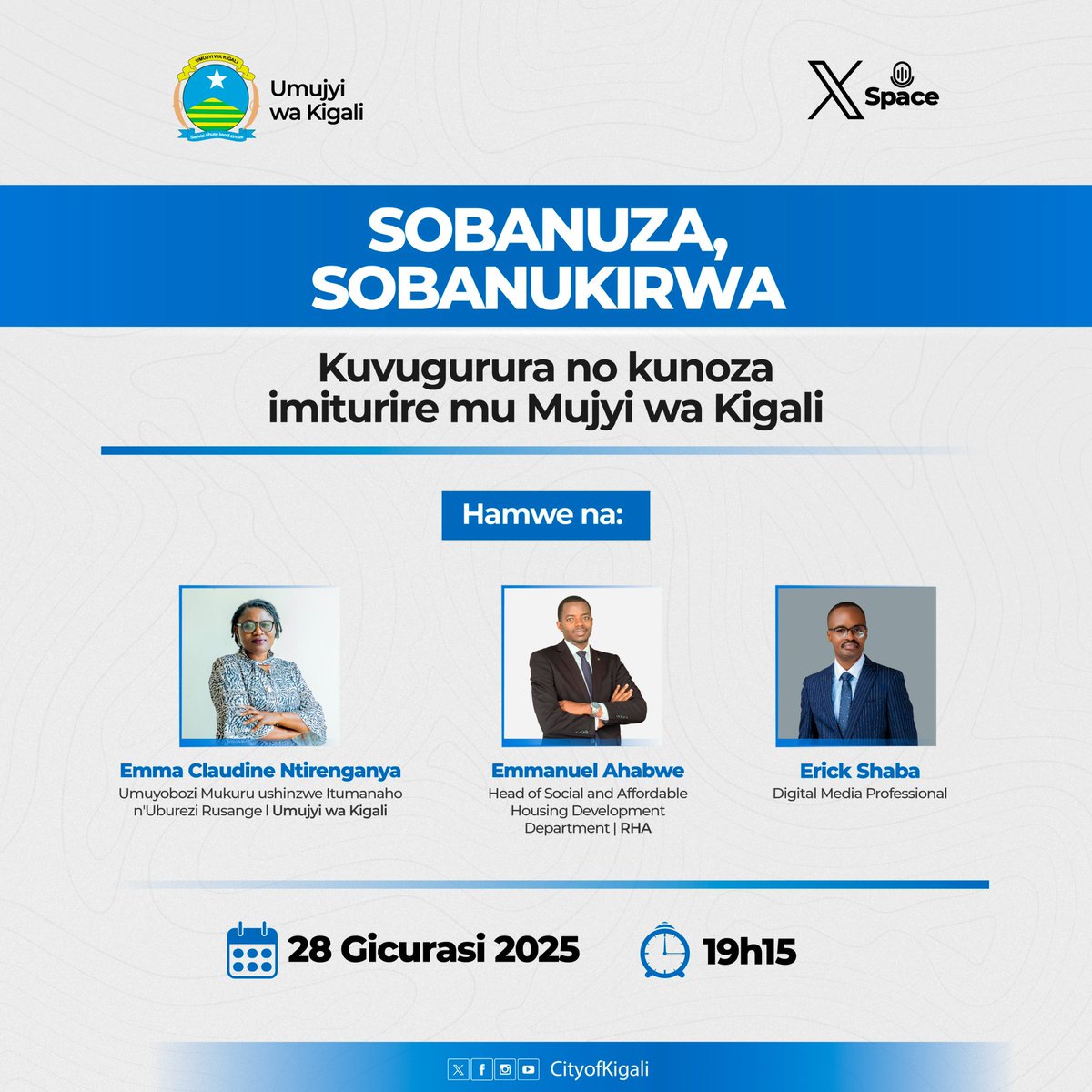 CityofKigali's tweet photo. Muraho! 

Muri gahunda yacu ya “Sobanuza Sobanukirwa”, kuri uyu wa Gatatu tariki 28 Gicurasi 2025, tuzavuga kuri gahunda yo kuvugurura no kunoza imiturire muri #KigaliYacu. 
Ntimuzacikwe. https://t.co/B80Lq81CER