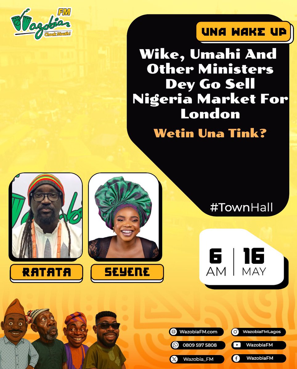 Join <a href="/Ratata_Ras/">Ratata</a> and <a href="/iam_seyene/">Umoh Clementina EdiongSeyene</a> for di #TownHall as dem go #ChookMouth live!

Topic: Wike, Umahi And Other Ministers Dey Go Sell Nigeria Market For London

#ChookMouth wants know your mind!