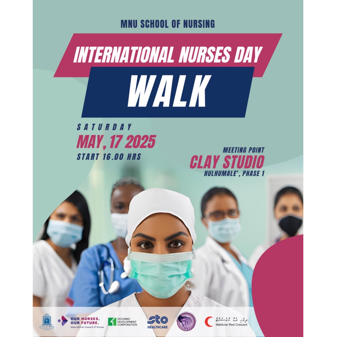 SN_MNU's tweet photo. The MNU School of Nursing invites you to be a part of the International Nurses Day Walk!

Date: Saturday, May 17, 2025
Time: Starts at 16:00 hrs
Meeting Point: Clay Studio, Hulhumalé Phase 1

Let’s walk together in honor of the dedication, strength, and compassion of our nurses. https://t.co/ShBZplDfTh