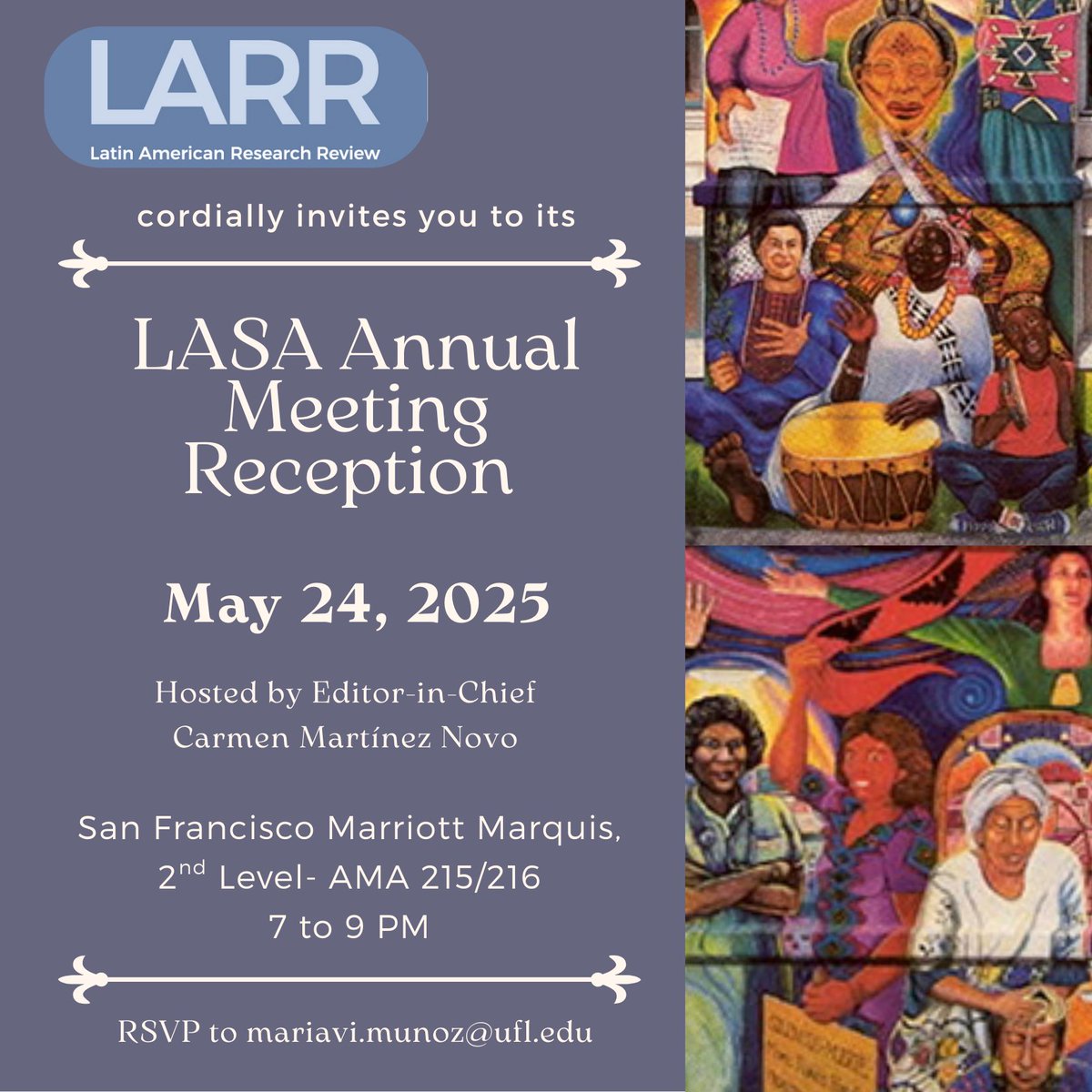 Don’t miss the Latin American Research Review (LARR) Reception at the LASA2025 Congress! 

📅 May 24 | 🕖 7–9 PM
📍 SF Marriott Marquis – AMA 215/216

Register here: loom.ly/eRbn20E

#LARR #LASA2025 #LatinAmericanStudies