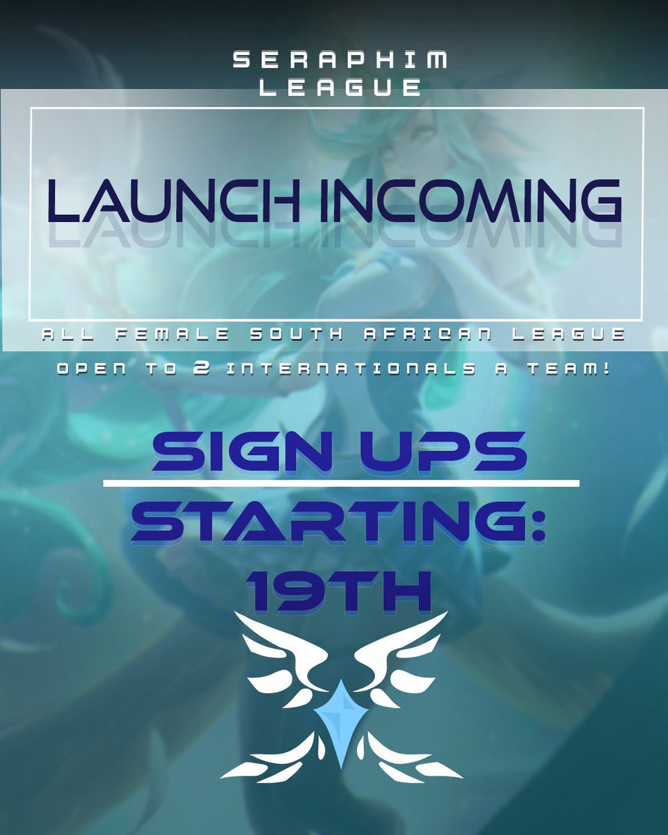 Seraphim League Sign-ups Incoming!! 

Mark your calendars: May 19th

All-female, Sub-Saharan League + 2 international team spots

Join the Kickstarter League &amp; be part of something special!

 Join the Discord! discord.gg/A2kYSfBjR8

 #SeraphimLeague #Esports #WomenInGaming