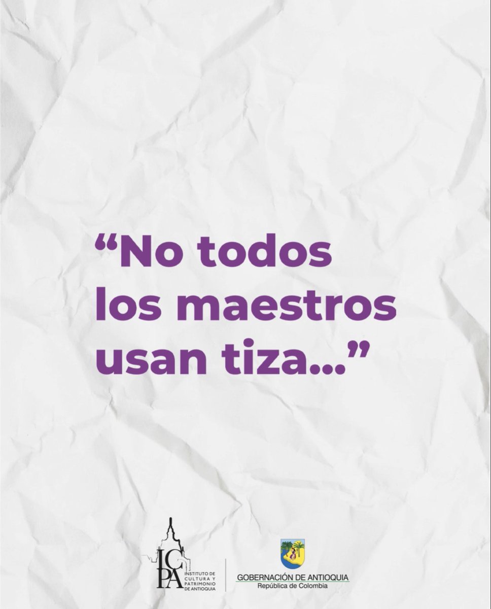 Culturantioquia's tweet photo. Hoy celebramos a quienes, con su voz, su ejemplo y su pasión, cultivan en cada generación el amor por el arte, la memoria y la identidad. 🎨 ¡Feliz día del maestro! https://t.co/ctOZxlqA3L